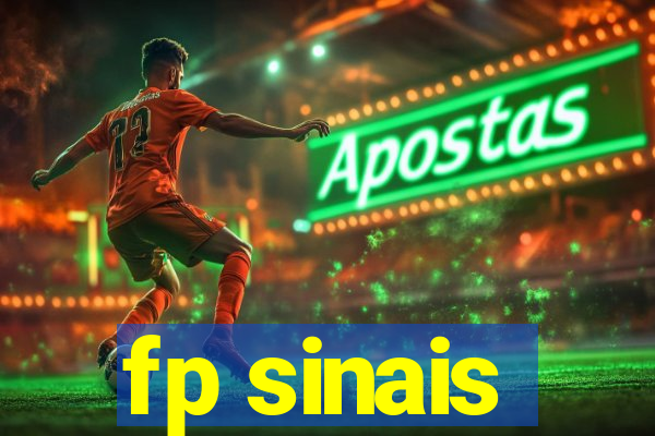 fp sinais